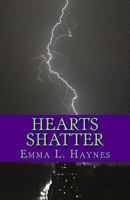 Hearts Shatter 1491282274 Book Cover