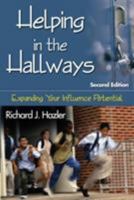 Helping in the Hallways: Expanding Your Influence Potential 1412956080 Book Cover
