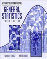 General Statistics, Student Solutions Manual 0471283118 Book Cover