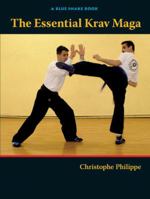 The Essential Krav Maga: Self-Defense Techniques for Everyone 1583941681 Book Cover