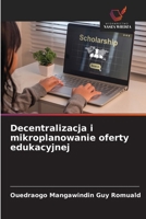 Decentralizacja i mikroplanowanie oferty edukacyjnej (Polish Edition) 6630114418 Book Cover
