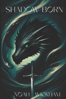 Shadow Born 1069308811 Book Cover