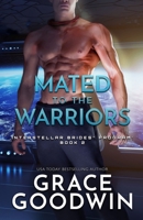 Mated to the Warriors: Large Print (Interstellar Brides 1795931701 Book Cover