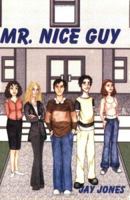 Mr. Nice Guy 0974083372 Book Cover