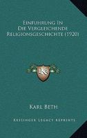 Einführung in die vergleichende Religionsgeschichte. 1160086176 Book Cover