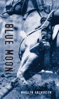 Blue Moon 1551433206 Book Cover