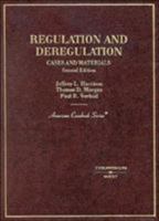 Regulation and Deregulation: Cases and Materials (American Casebook Series) 0314152636 Book Cover
