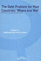 The Debt Problem for Poor Countries: Where Are We: a Report on Illegitimate Debt and Arbitration 2825414093 Book Cover