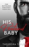 His Pretend Baby: His Pretend Baby: 50 Loving States, Oregon 1523928573 Book Cover