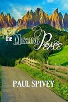 The Missing Peace 069278473X Book Cover