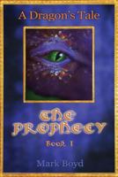 The Prophecy 1480064629 Book Cover