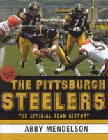 The Pittsburgh Steelers, Revised and Updated: The Offical Team History 1589792467 Book Cover