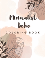 Minimalist Boho Coloring Book: 35 unique designs for Adults and Teens B0CJBP13TY Book Cover