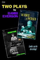 Murder is Served / Deception: Two plays by Bambi Everson 1737541173 Book Cover