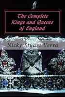 The Complete Kings and Queens of England (A Quick Reference Guide) (The Complete...) 149239601X Book Cover