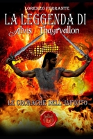 Le Cronache Dell' Infinito: La Leggenda Di Alvis Thayrvallon 1086317300 Book Cover
