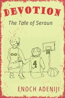 Devotion: The Tale of Seraun B0BW2WR8Z7 Book Cover