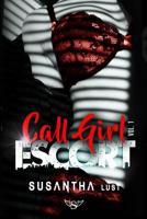Callgirl Escort 1520307063 Book Cover