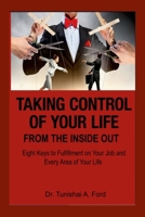 Taking Control of Your Life from the Inside Out (book) 1329052552 Book Cover