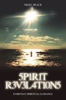 Spirit Revelations ... Everyday Spiritual Guidance 1907203141 Book Cover