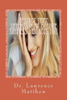 Destroy That Shyness Now Before Shyness Destroys You 1977800572 Book Cover