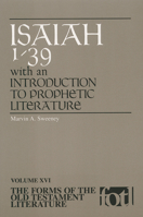 Isaiah 1-39 (The Forms of the Old Testament Literature XVI): With Introduction to Prophetic Literature 0802841007 Book Cover