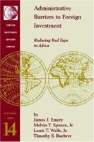 Administrative Barriers to Foreign Investment: Reducing Red Tape in Africa (Occasional Paper (Foreign Investment Advisory Service)) 0821346296 Book Cover