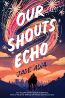 Our Shouts Echo 1368090117 Book Cover