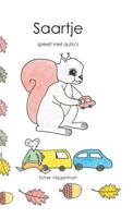 Saartje speelt met auto's 9491337750 Book Cover