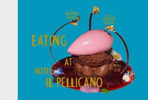 Eating at Hotel Il Pellicano 1900828456 Book Cover
