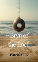 Bryn of the Loch 1764585615 Book Cover