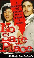 No Safe Place (Pinnacle True Crime) 0786010371 Book Cover