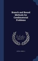 Branch and Bound Methods for Combinatorial Problems 1021500739 Book Cover