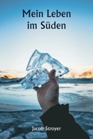 Mein Leben im Süden (German Edition) 9359940755 Book Cover