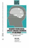 Acquired Neurological Speech/Language Disorders in Childhood 0850664918 Book Cover