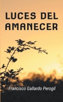 Luces del amanecer (Spanish Edition) 8413734436 Book Cover