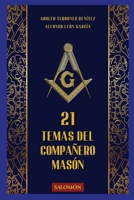 21 Temas del Compañero Masón (Spanish Edition) B0GZLLYCX7 Book Cover