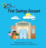 First Savings Account: Daphney Dollar and Friends (3) 0997400102 Book Cover