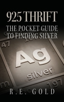 925 Thrift: The Pocket Guide to Finding Silver B0BSR66SGC Book Cover