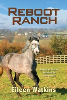 Reboot Ranch 194604475X Book Cover