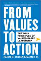 From Values to Action: The Four Principles of Values-Based Leadership 0470881259 Book Cover