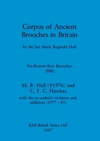 Corpus of ancient brooches in Britain: Pre-Roman bow brooches (PBB) (BAR British series) 0860544508 Book Cover