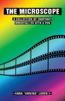 The Microscope: A collection of snapshots immortalized with a pen B08VX171TQ Book Cover