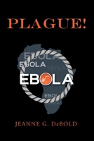 Plague! 1665736178 Book Cover