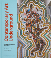 Contemporary Art Underground : MTA Arts and Design New York 1580936423 Book Cover