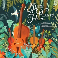 Music, Plants, Hope 1478890819 Book Cover