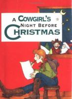 A Cowgirl's Night Before Christmas (Night Before Christmas, 20) 1586850865 Book Cover