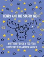 Henry and the Starry Night 148082447X Book Cover