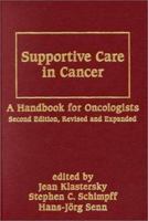 Supportive Care in Cancer (Basic and Clinical Oncology, 19) 0824719980 Book Cover