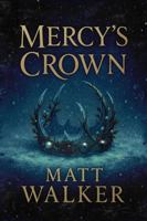 Mercy's Crown B0G4DJT8JH Book Cover